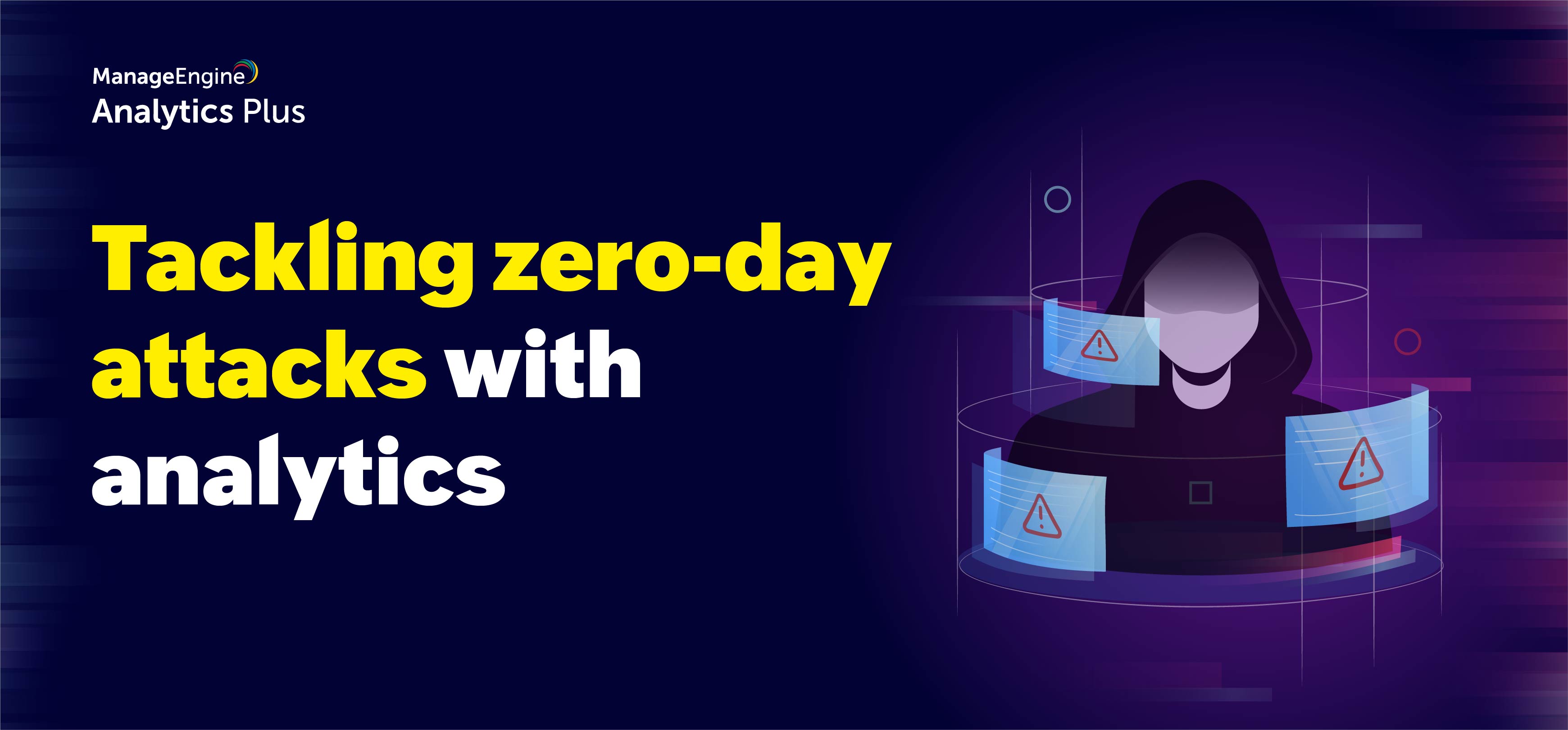 Fortify your organization against zeroday attacks by using analytics